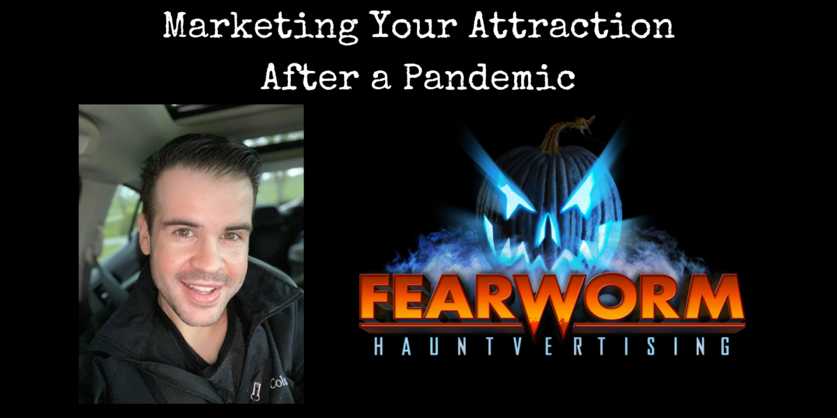 Marketing Your Haunted Attraction After a Pandemic
